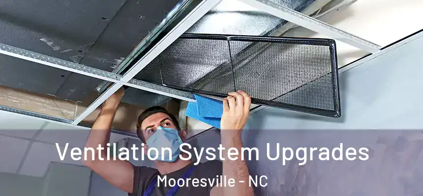  Ventilation System Upgrades Mooresville - NC